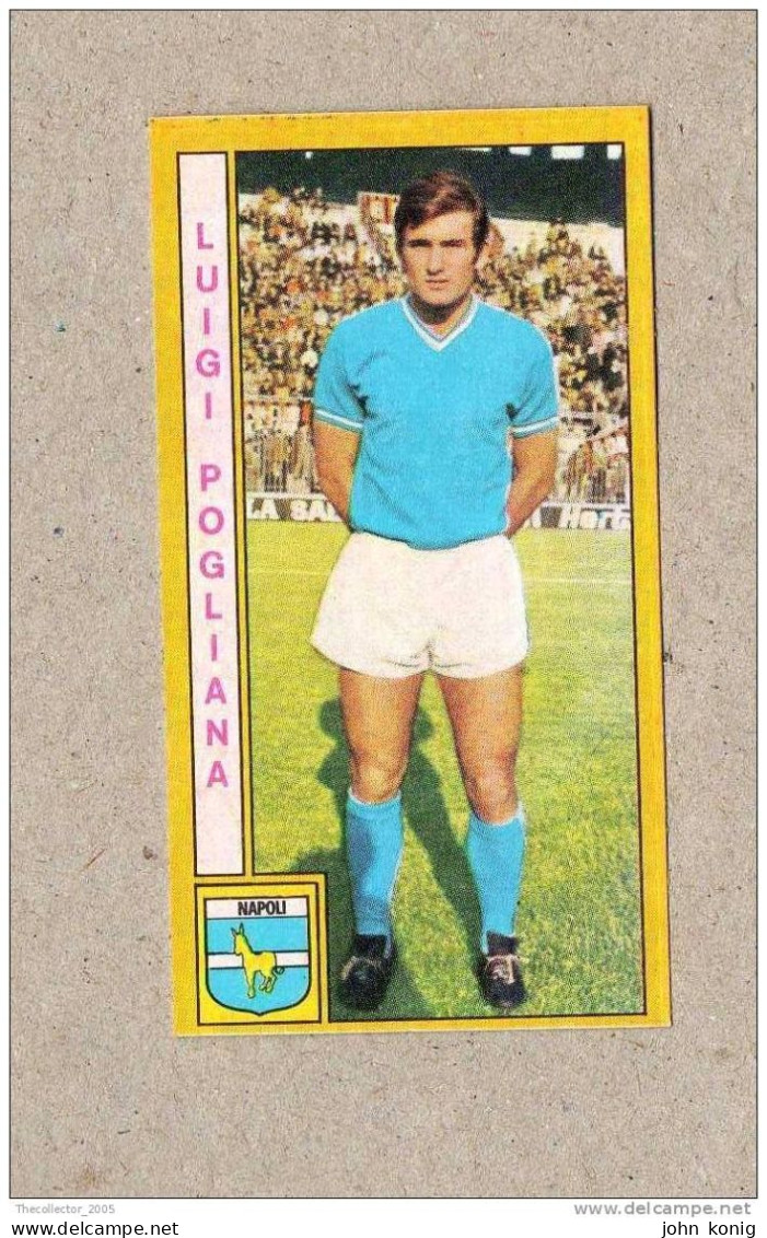 CALCIATORI - CALCIO - Figurine Panini 1969-1970 # NAPOLI (LUIGI POGLIANA) - Edición Italiana