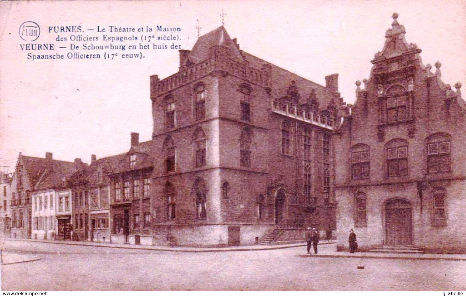 FURNES - VEURNE -  Le Theatre Et La Maison Des Officiers Espagnols - De Schouwburg En Het Huis Der Spaansche Officieren - Veurne