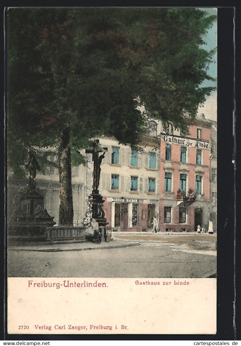 AK Freiburg-Unterlinden / Breisgau, Gasthaus Zur Linde, Mit Kreuzigungs-Statue U. Brunnen  - Freiburg I. Br.