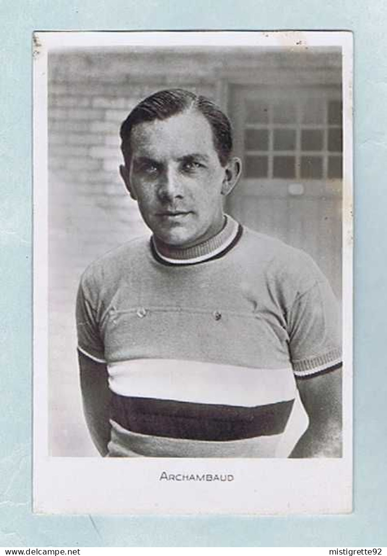 CP. Éditeur : Anonyme. Maurice ARCHAMBAUD. - Cyclisme