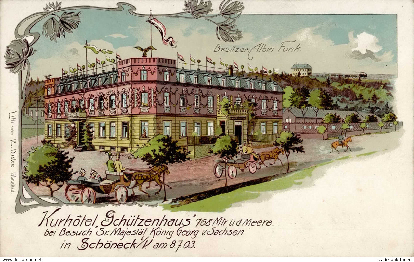 Schöneck (o-9655) Besuch Des König Von Sachsen Im Hotel Schützenhaus Am 8. Juli 1903 I - Other & Unclassified