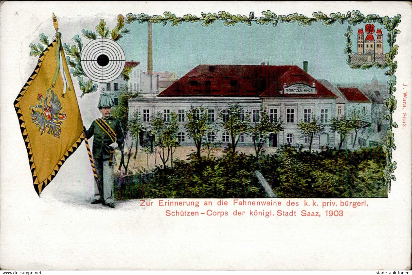 Saaz Fahnenweihe Des K.k. Priv. Bürgerl. Schützen-Corps Schützenhaus 1903 I-II - Tschechische Republik