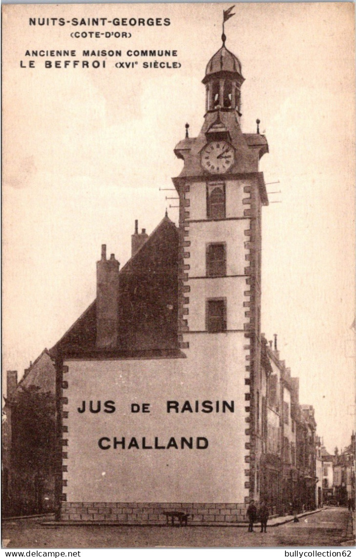 SELECTION -  NUITS SAINT GEORGES  -  Jus De Raisin Challand . Ancienne Maison Commune Le Beffroi. - Nuits Saint Georges