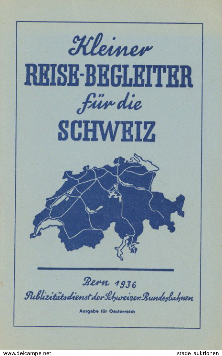 Schweiz Kleiner Reise-Begleiter Für Die Schweiz 1936 Vom Publizitätsdienst Der Schweiz. Bundesbahnen, 32 S. I-II - Autres & Non Classés