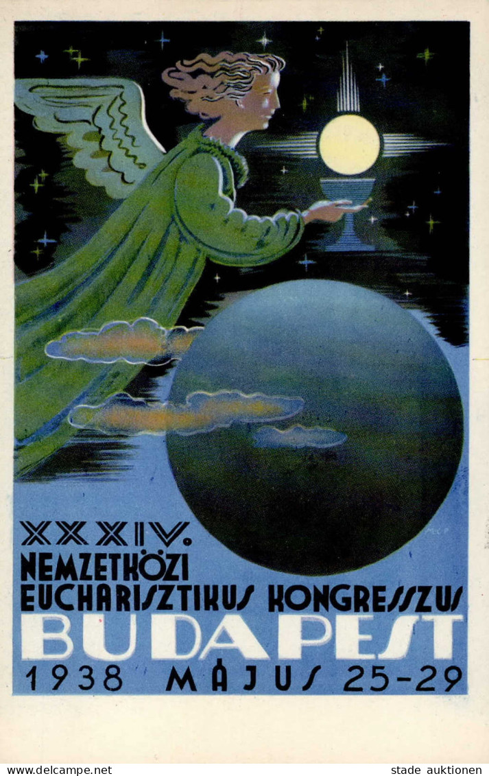Budapest (Ungarn) XXIV. Internationaler Eucharistischer Kongress 25. Bis 29. Mai 1938 I - Hungary