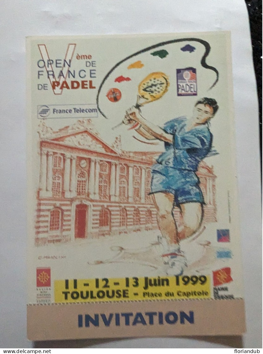 CP - Invitation 5eme Open De France De Padel Toulouse 1999 - Tenis