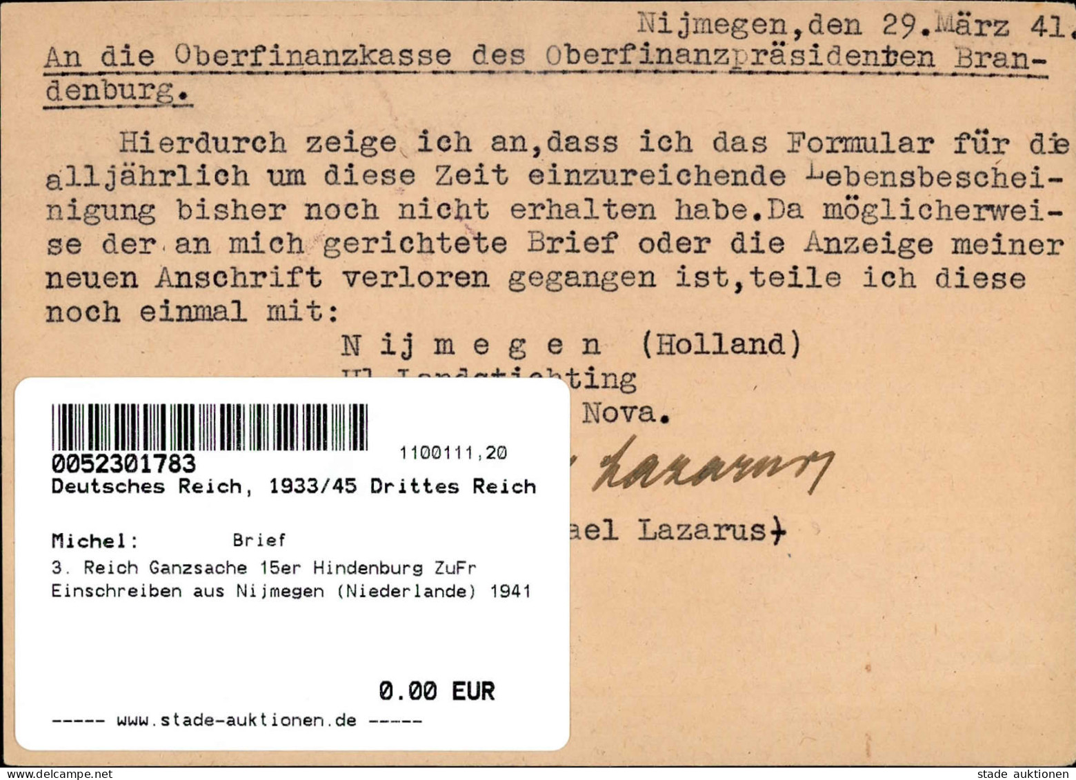 3. Reich Ganzsache 15er Hindenburg ZuFr Einschreiben Aus Nijmegen (Niederlande) 1941 - Other & Unclassified