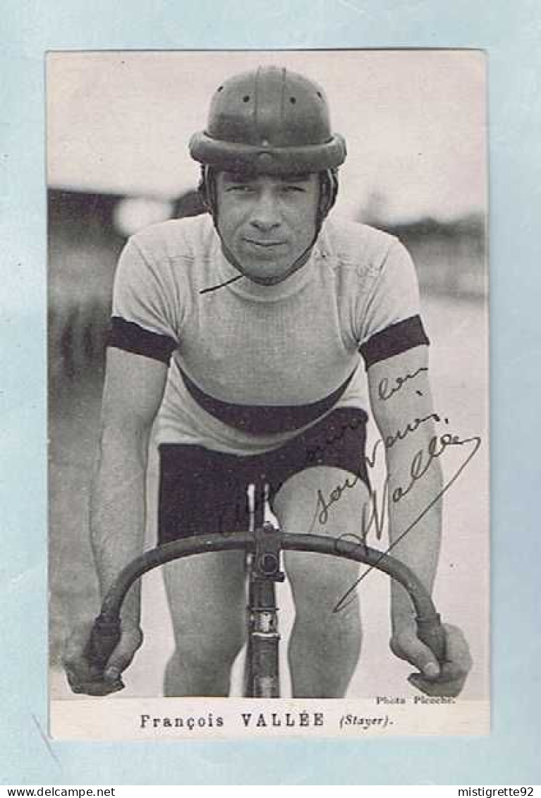 CP. Éditeur : Photo Picoche. François VALLÉE, Stayer. Carte Dédicacée Et Signée. - Cyclisme