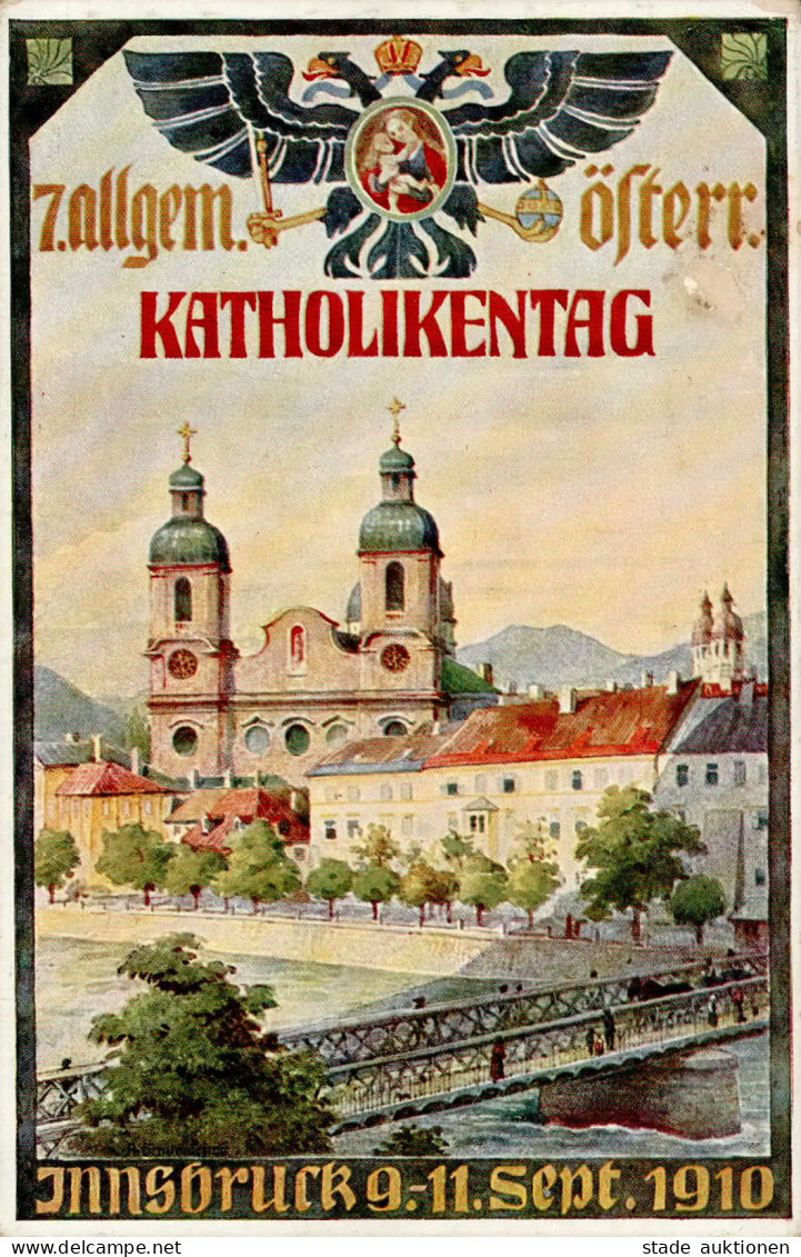 ÖSTERREICH - 3 H.-GSK KATHOLIKENTAG INNSBRUCK 1910 I - Autres - Europe