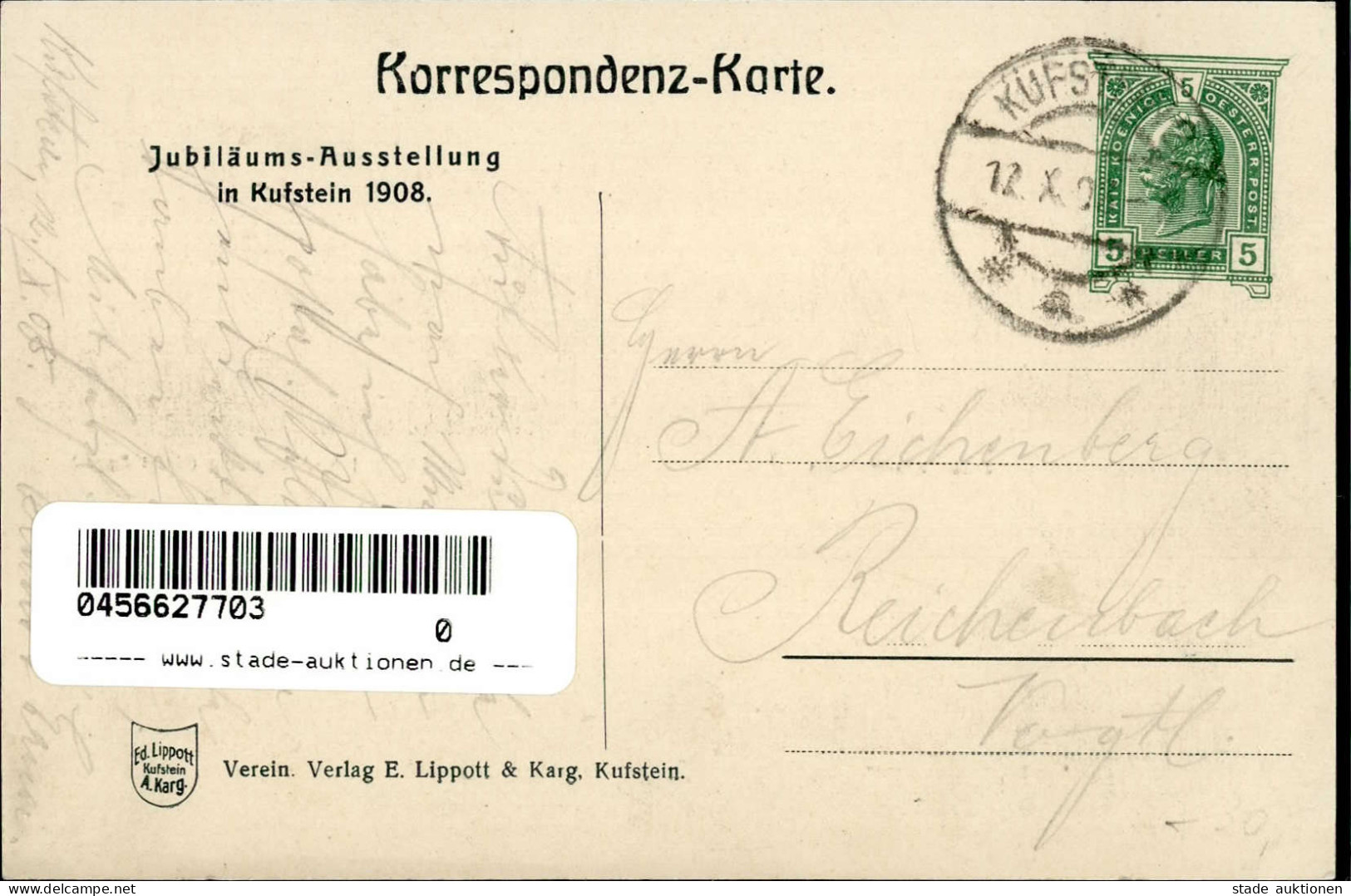 ÖSTERREICH - 5 H.-GSK JUBILÄUMS-AUSSTELLUNG KUFSTEIN 1908 (kleine Haftstelle) I-II - Autres - Europe