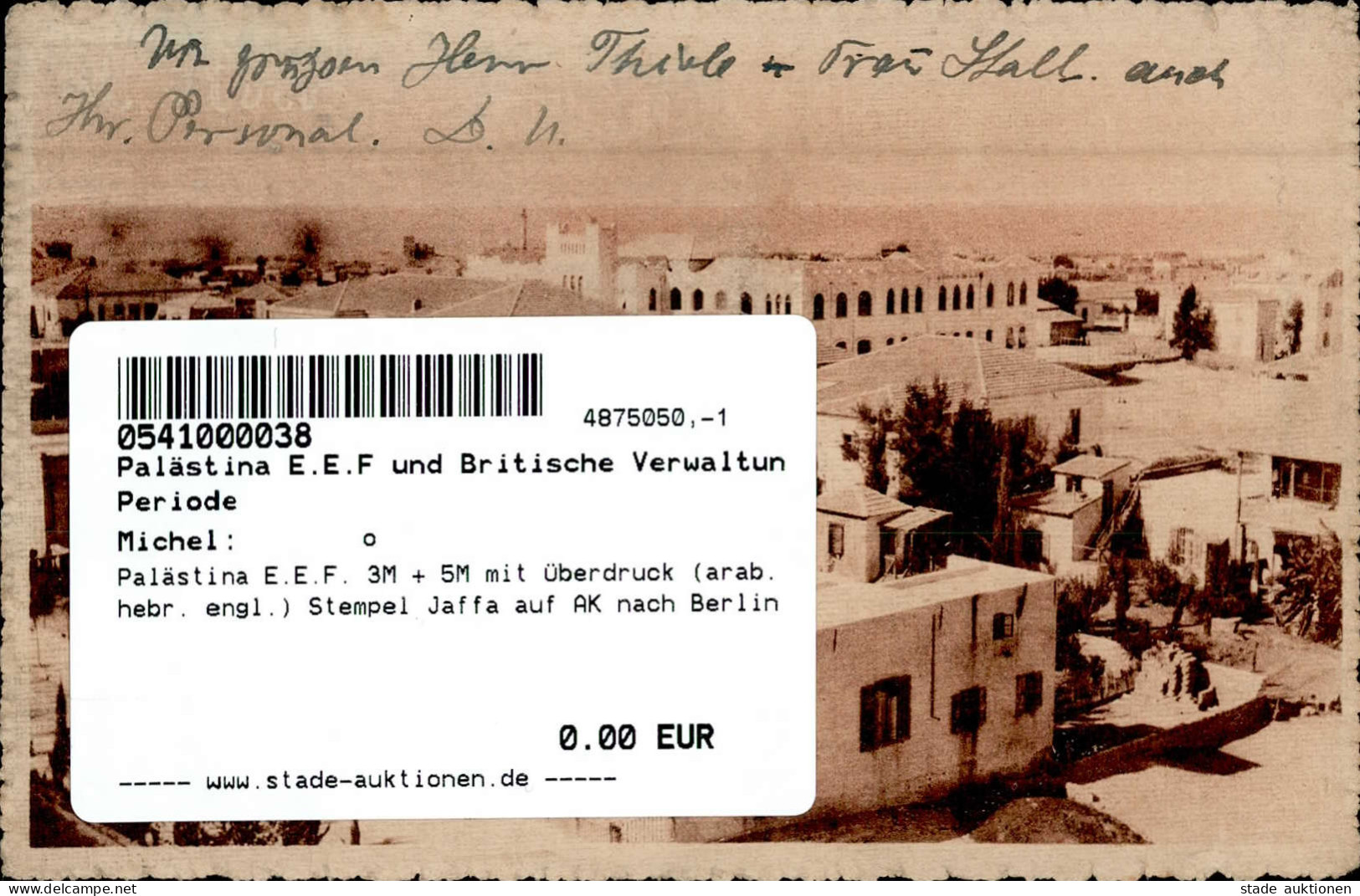 Palästina E.E.F. 3M + 5M Mit Überdruck (arab. Hebr. Engl.) Stempel Jaffa Auf AK Nach Berlin - Autres & Non Classés