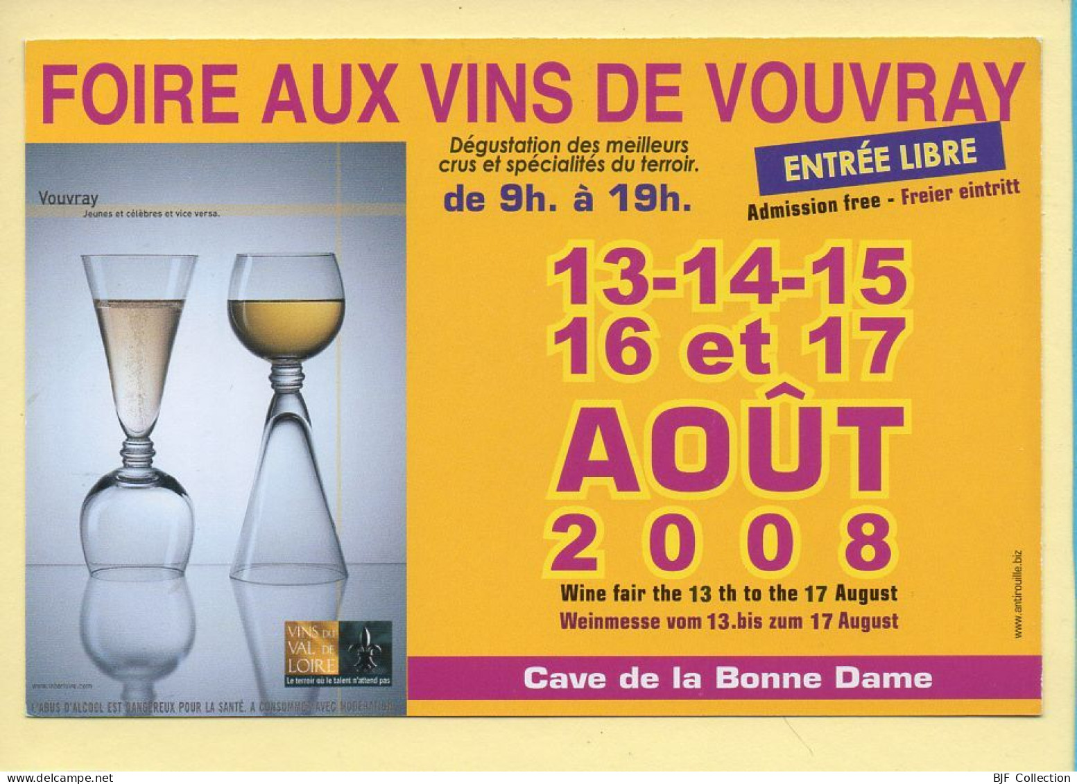 37. VOUVRAY – Foire Aux Vins De Vouvray / Cave De La Bonne Dame / 2008 (voir Scan Recto/verso) - Vouvray