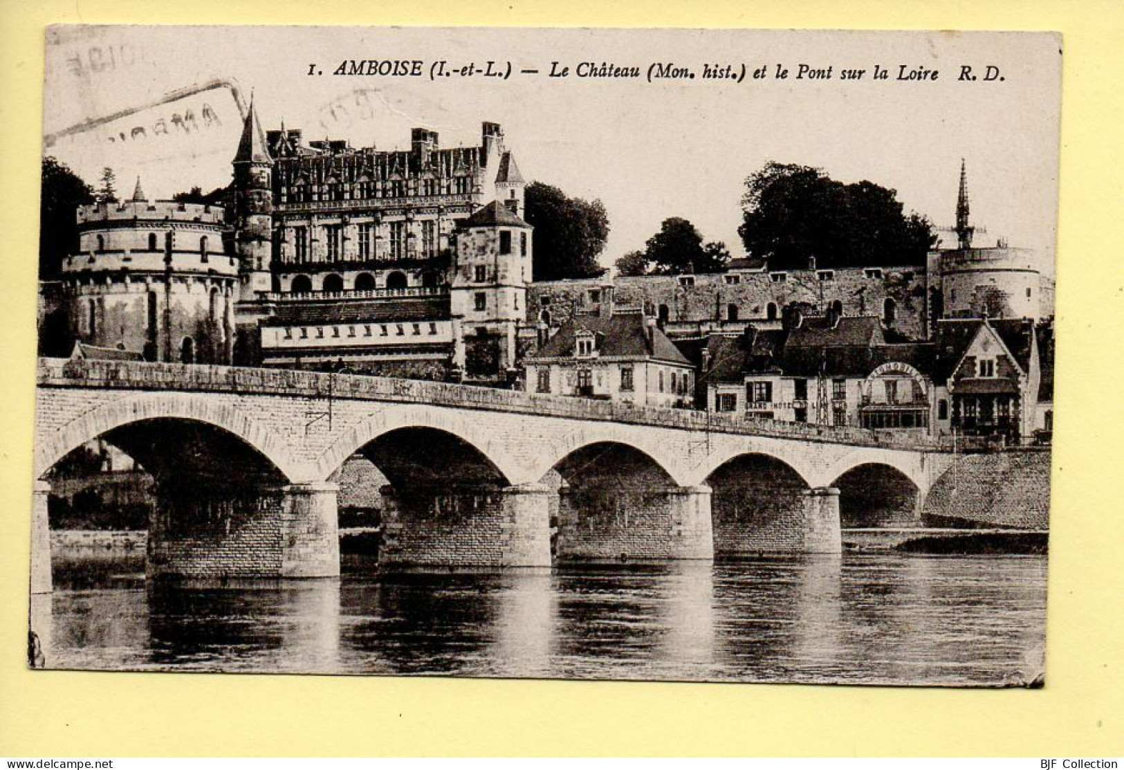 37. AMBOISE – Le Château Et Le Pont Sur La Loire (voir Scan Recto/verso) - Amboise