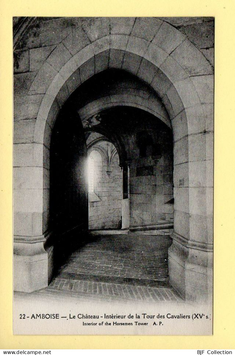 37. AMBOISE – Le Château / Intérieur De La Tour Des Cavaliers (voir Scan Recto/verso) - Amboise