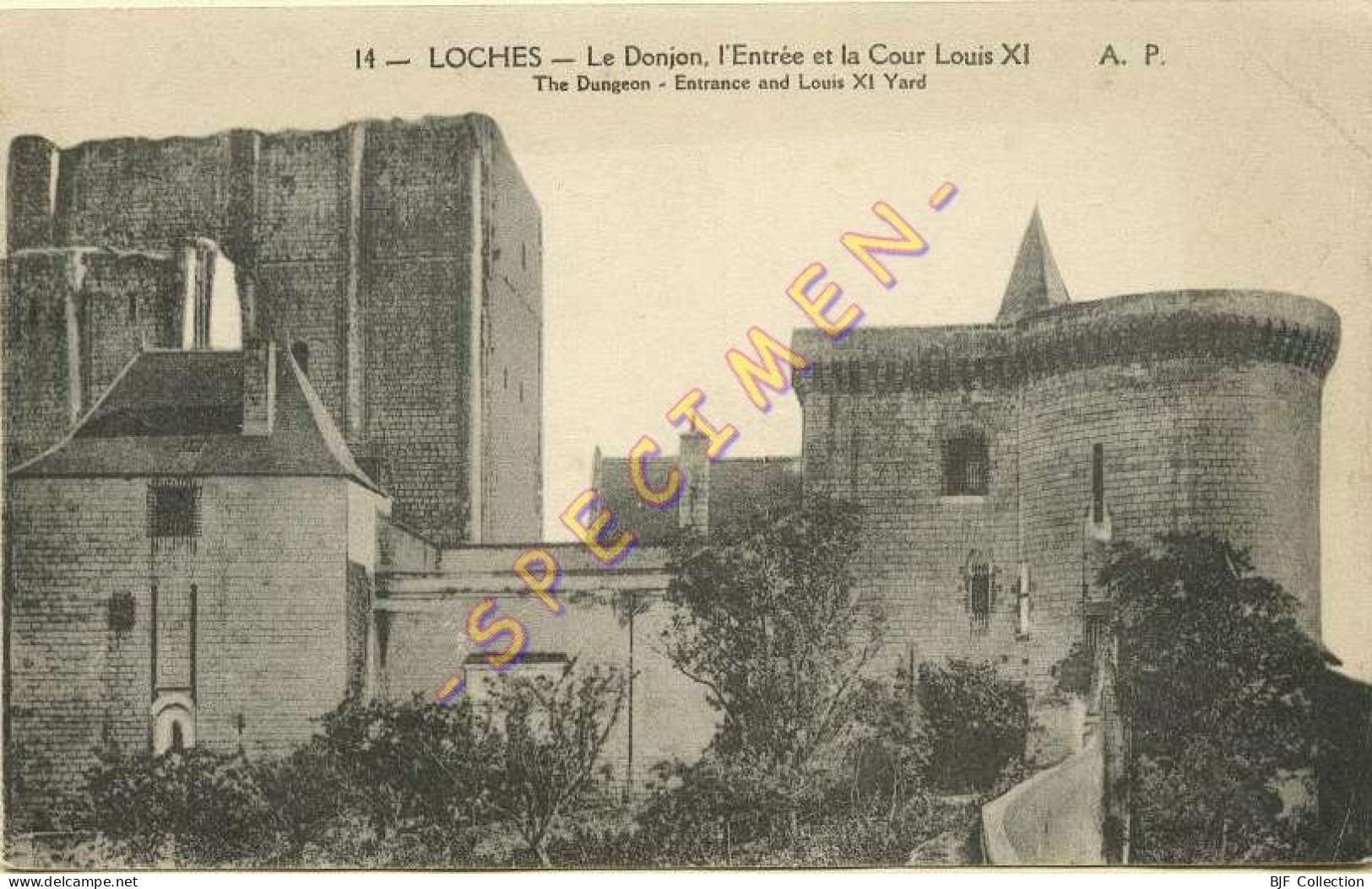 37. LOCHES - Le Donjon, L'Entrée Et La Cour Louis XI (voir Scan Recto/verso) - Loches