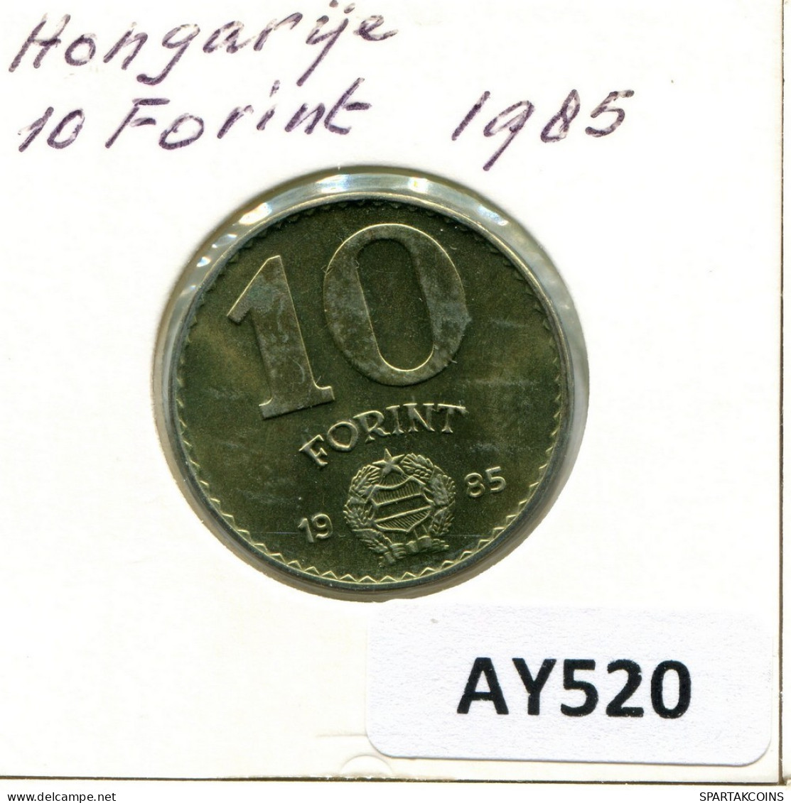 10 FORINT 1985 HONGRIE HUNGARY Pièce #AY520.F.A - Hongrie