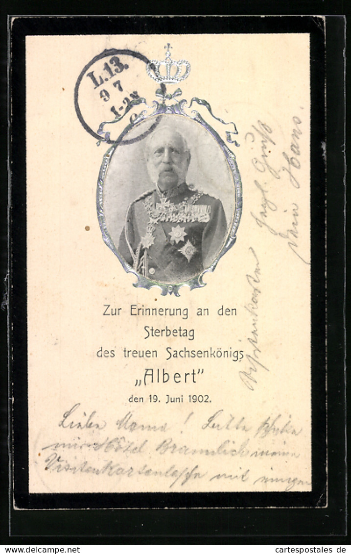 AK König Albert Von Sachsen, Gestorben Am 19.6.1902  - Royal Families