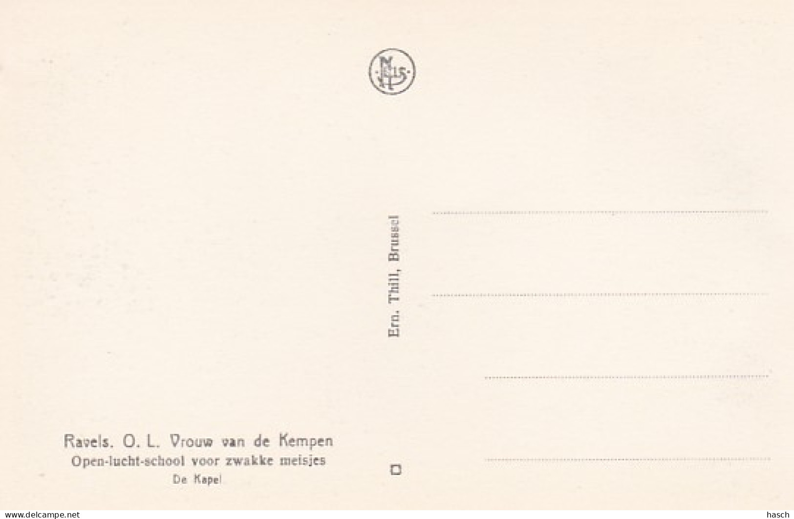3726	138	Ravels, O. L. Vrouw Van De Kempen Open Lucht School Voor Zwakke Meisjes De Kapel. - Ravels