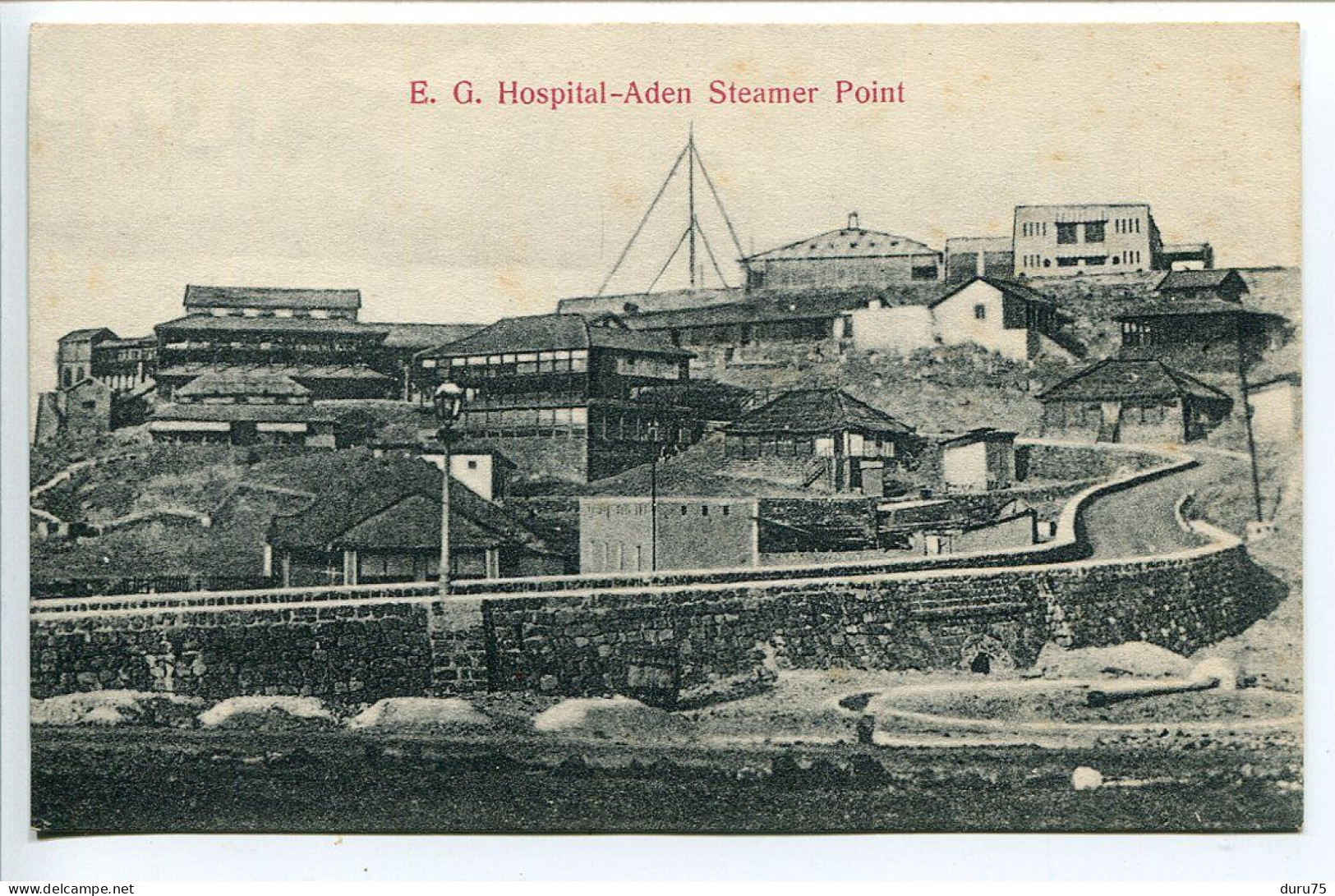 YÉMEN CPA * ADEN Hospital Steamer Point * Edit. Hôtel De L'Europe Benghiat Son - Yémen