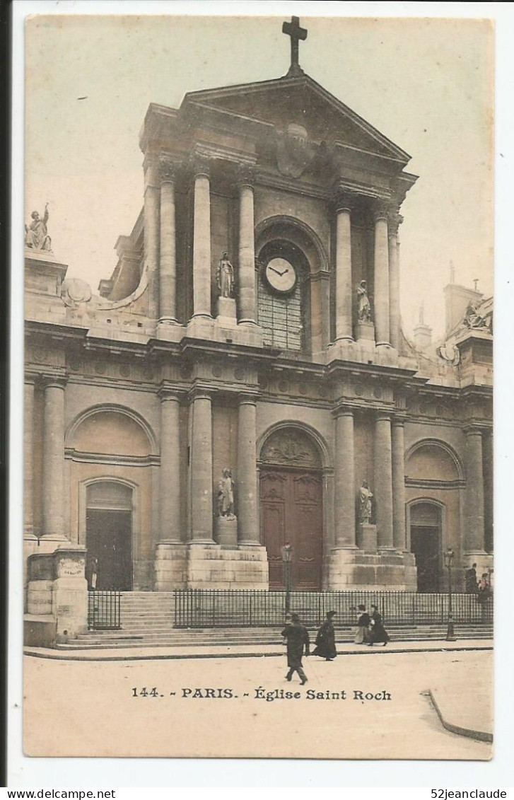 Paris Eglise Saint Roch Très Rare  1905-10    N° 144 - Distrito: 01