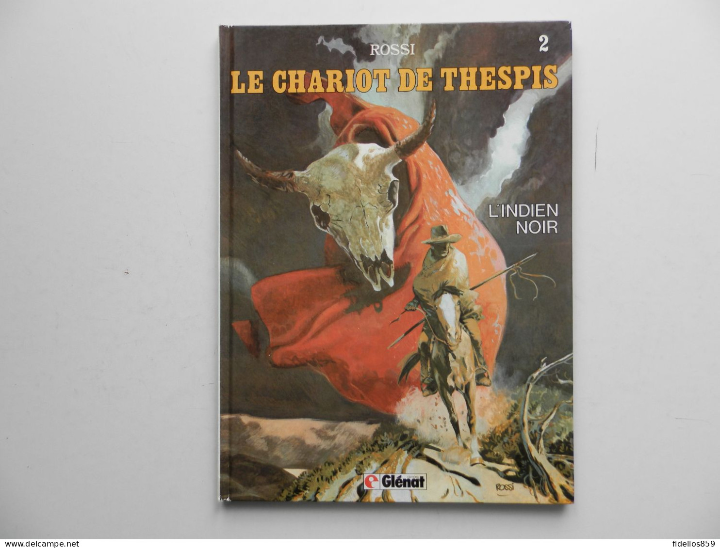 LE CHARIOT DE THEPSIS PAR ROSSI. TOME 2 EN EDITION 1986 TBE - Sonstige & Ohne Zuordnung