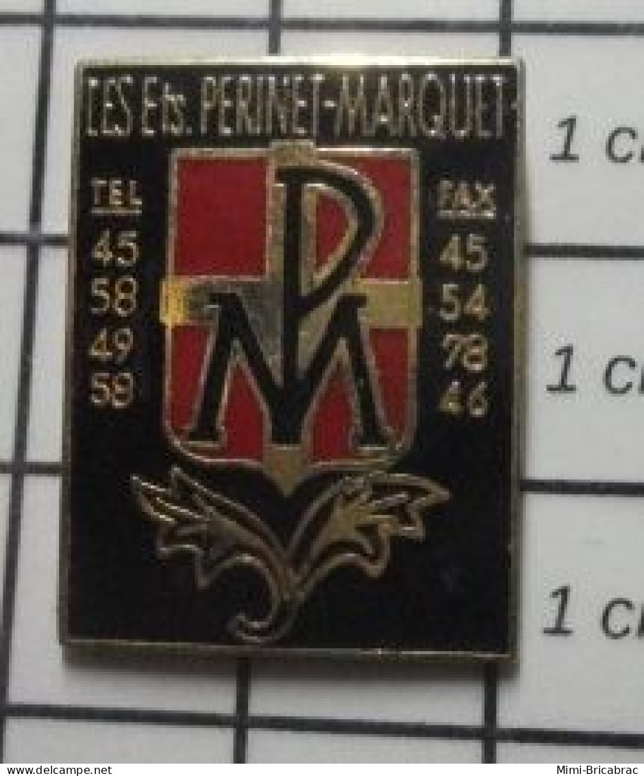 1618B Pin's Pins / Beau Et Rare / MARQUES / LES ETS PERINET-MARQUET Par TOSCA - Merken