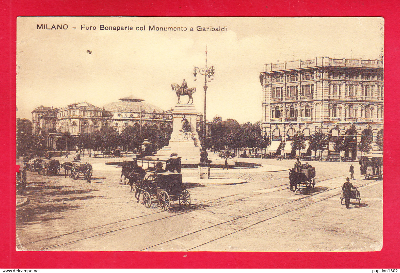 E-Italie-476D02  MILANO Foro Bonaparte Col Monumento A Garibaldi, Attelages, Cpa  - Milano (Milan)