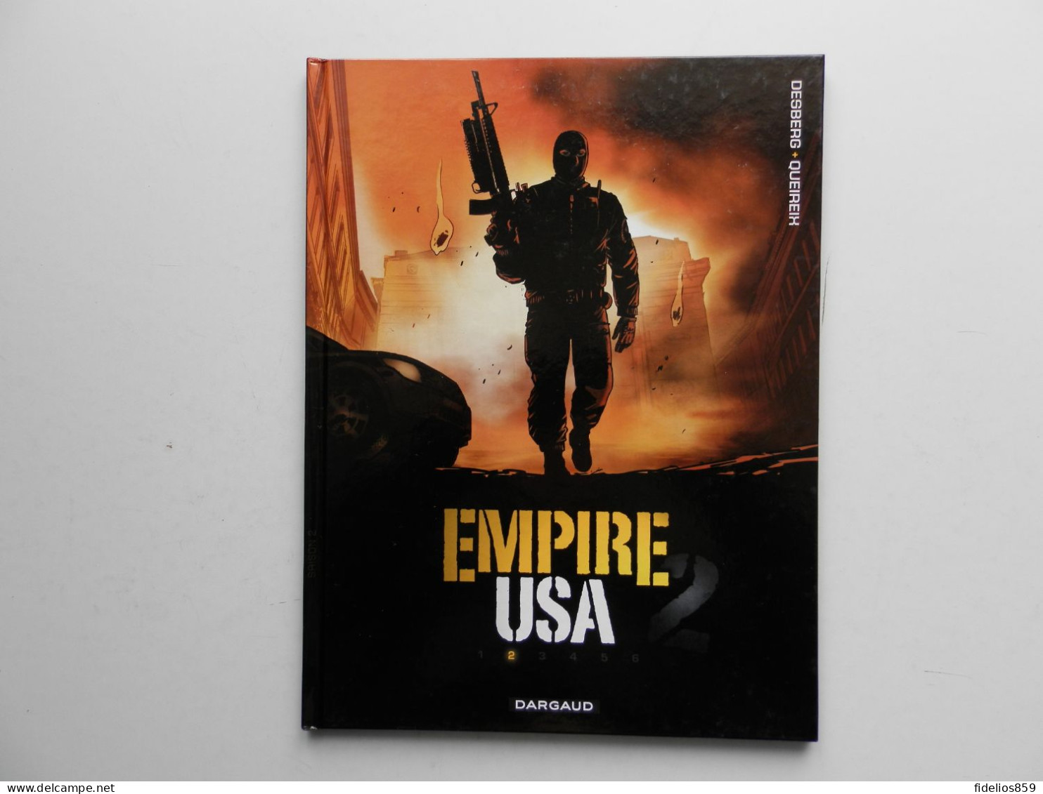 EMPIRE USA PAR DESBERG ET RECULE. TOME 2 EN EDITION 2011 TRES BON ETAT, QUASI NEUF - Andere & Zonder Classificatie