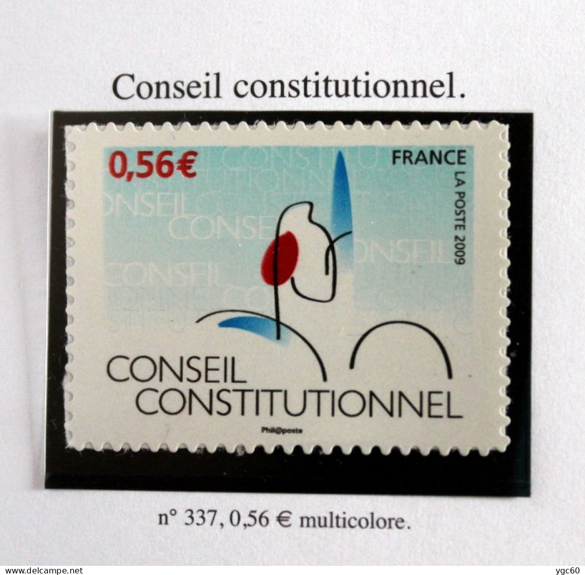 2009 - TIMBRE AUTOADHÉSIF N° 337 - CONSEIL CONSTITUTIONNEL - TB ETAT NEUF - Unused Stamps