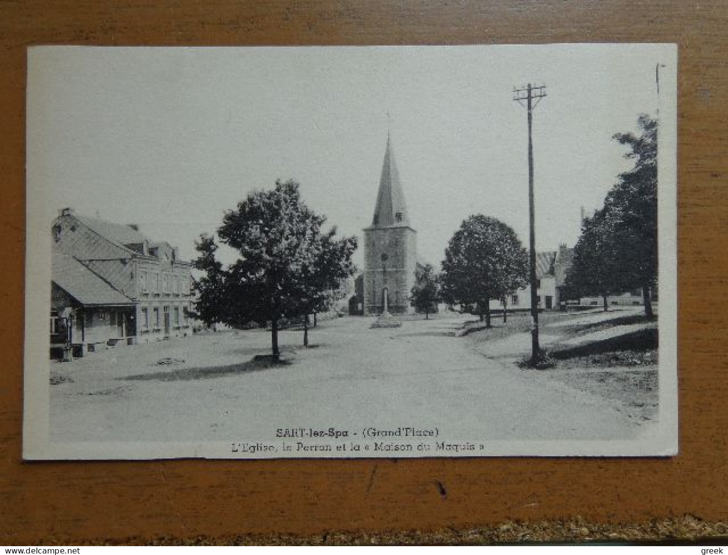 Sart Lez Spa: L'église, Le Perron Et La Maison Du Maquis --> Onbeschreven - Spa