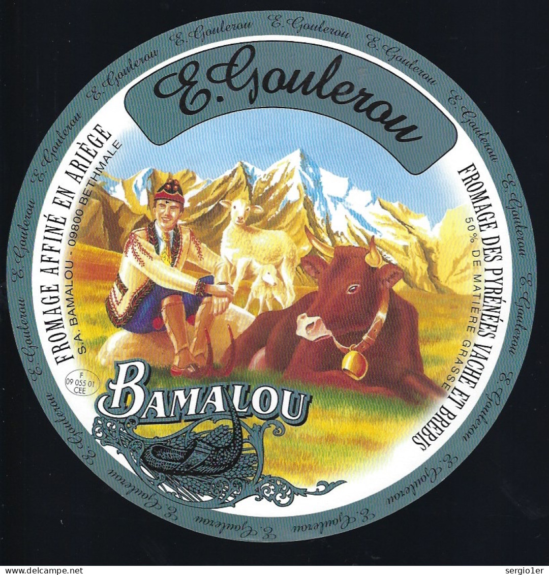 Etiquette Fromage Des Pyrennées Vache Et Brebis  E Goulerau  Bamalou à Bethmale Ariege 09 - Cheese