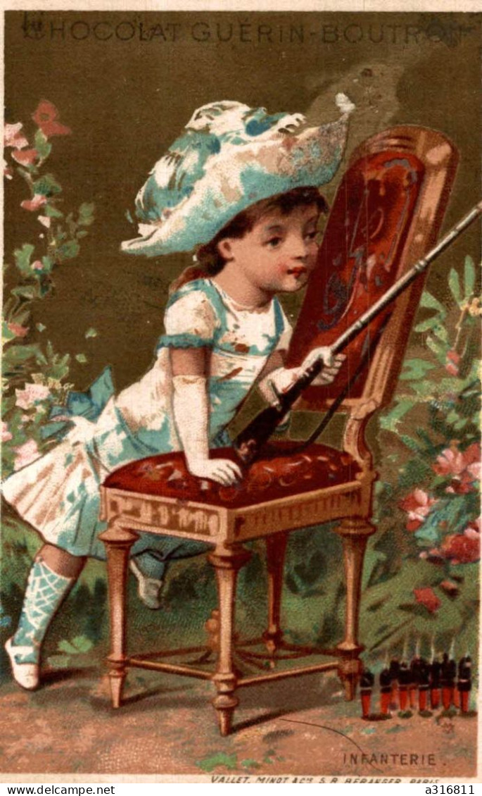 CHROMO Chocolat Guérin-Boutron Vallet-Minot Infanterie Fille Fillette Chapeau Fusil Soldats De Plomb - Guérin-Boutron