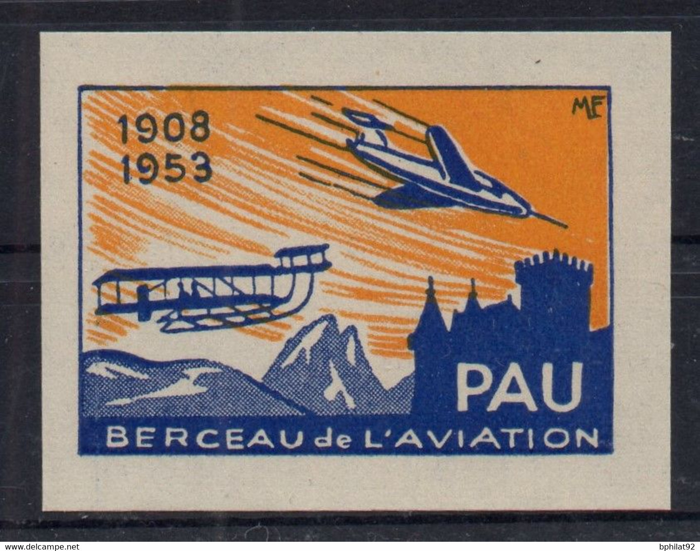 !!! VIGNETTE DE PAU BERCEAU DE L'AVIATION 1953 NEUVE ** - Aviación