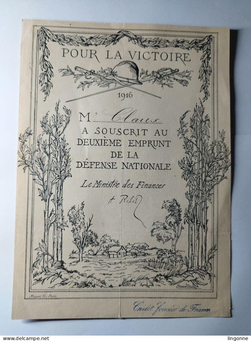 POUR LA VICTOIRE 1916 Mr CLAUX (Frayssinet-le-Gélat (Lot 46)) A SOUSCRIT AU DEUXIÈME EMPRUNT DE LA DÉFENSE NATIONALE - 1914-18