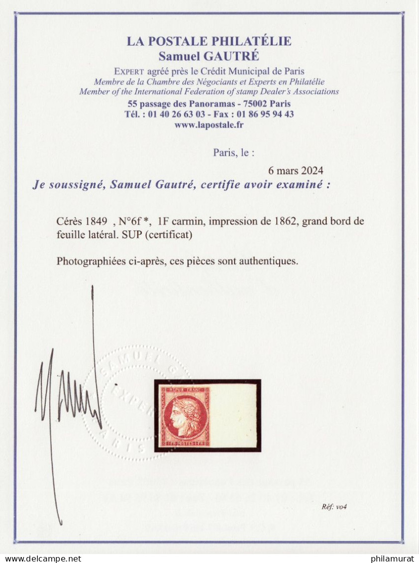 N°6, Cérès 1fr Carmin, Réimpression De 1862, Neuf * - SUPERBE - Certificat - 1849-1850 Ceres