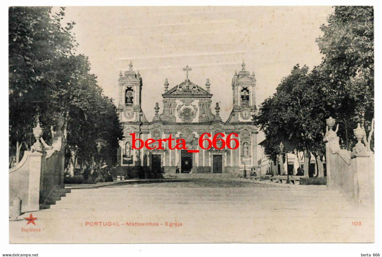 Matosinhos * Igreja * Nº 103 Edição Estrela Vermelha * Circulado 1911 - Porto