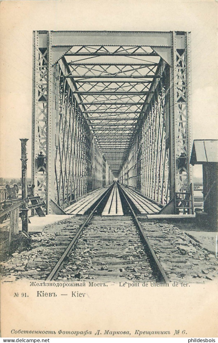 UKRAINE  KIEV  Le Pont Du Chemin De Fer - Ucraina