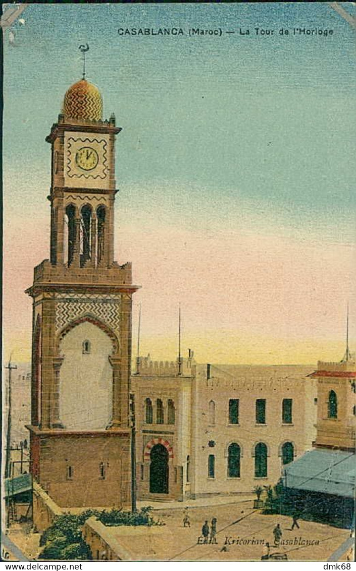 MAROC / MARRUECOS  - CASABLANCA - LA TOUR DE L'HOROLOGE- 1910s (12509) - Casablanca