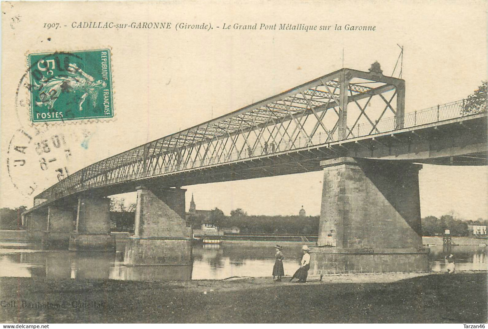 25.04.2024   - 1907. CADILLAC SUR GARONNE Le Grand Pont Métallique Sur La Garonne - Cadillac