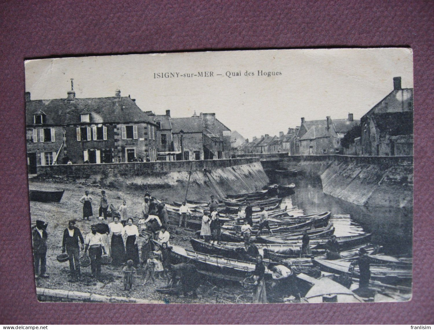 CPA 50 ISIGNY SUR MER Quai Des Hogues 1918 ANIMEE Retour De Peche METIERS DE LA MER PECHEUR PECHEURS - Autres & Non Classés