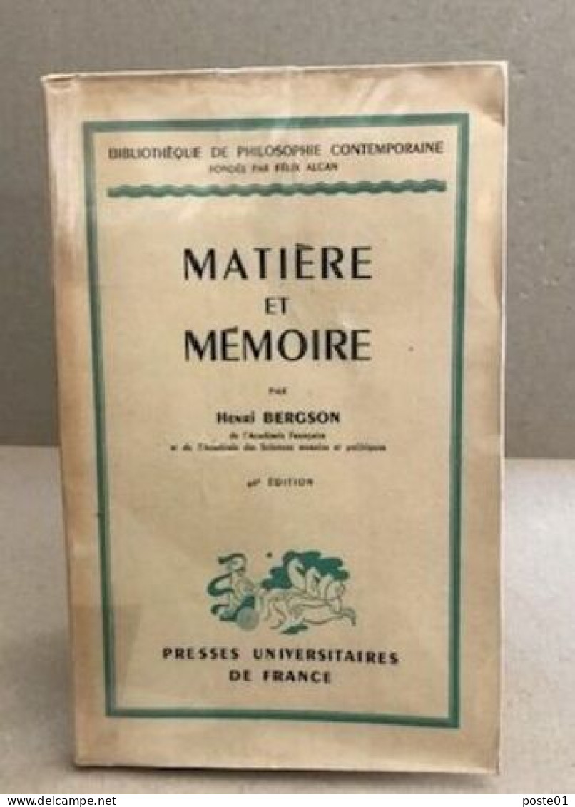 Matiere Et Mémoire - Psychology/Philosophy