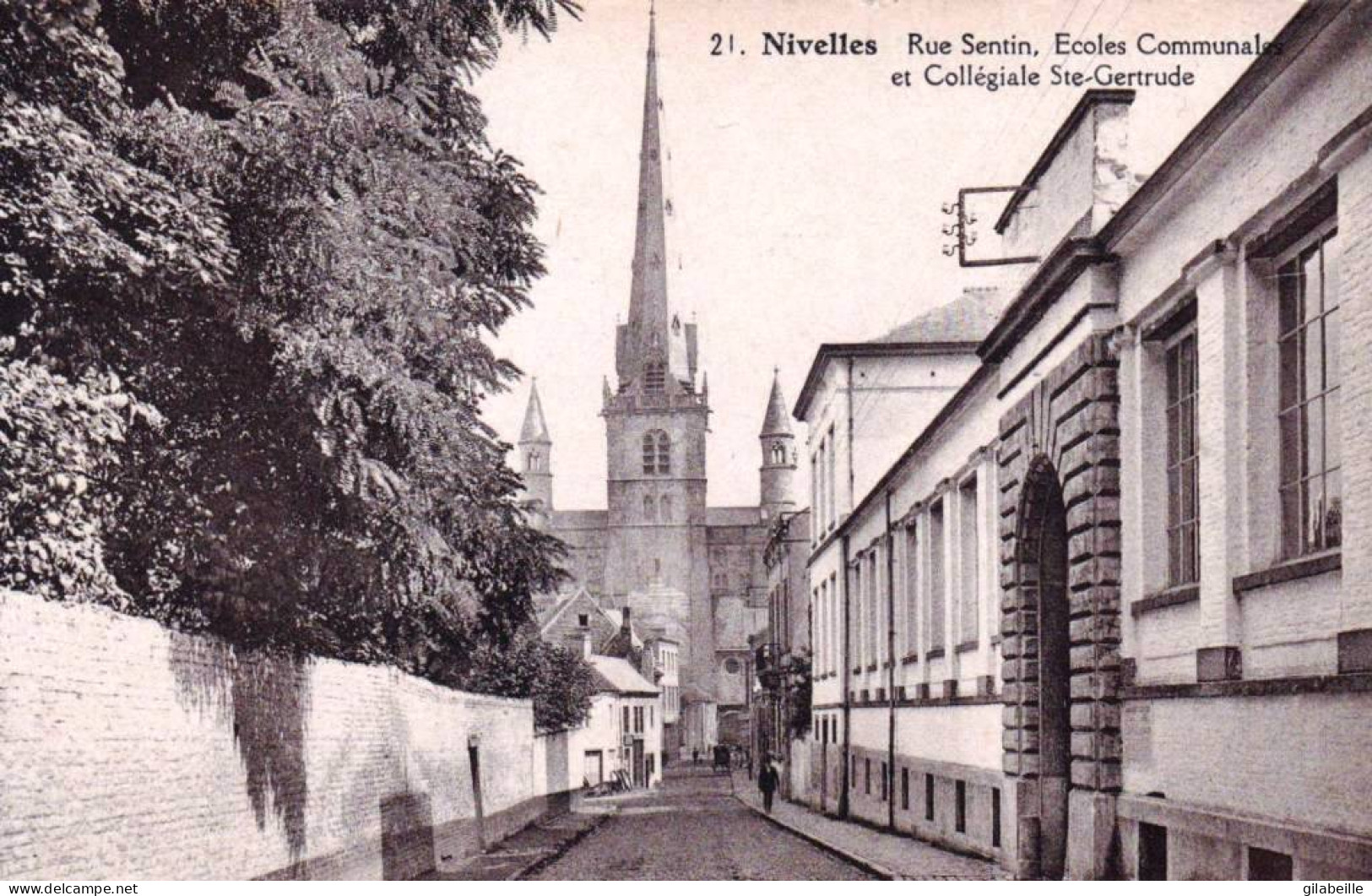 NIVELLES -  Rue Sentin - Ecoles Communales Et Collegiale Ste Gertrude - Nivelles