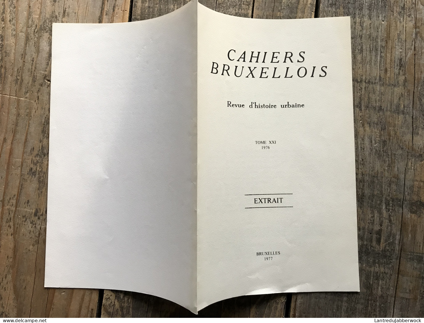 CAHIERS BRUXELLOIS Revue D'histoire Urbaine EXTRAIT - A Propos D'un Jean De Bernage VAN DEN BERGEN-PANTENS Régionalisme - Bélgica