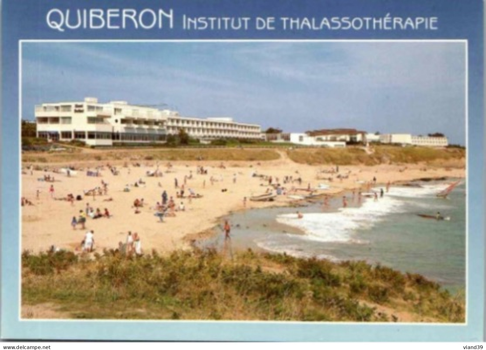 QUIBERON. -  Institut De Thalassothérapie. Et L'hôtel Sofitel.      -  Non Circulée. - Quiberon