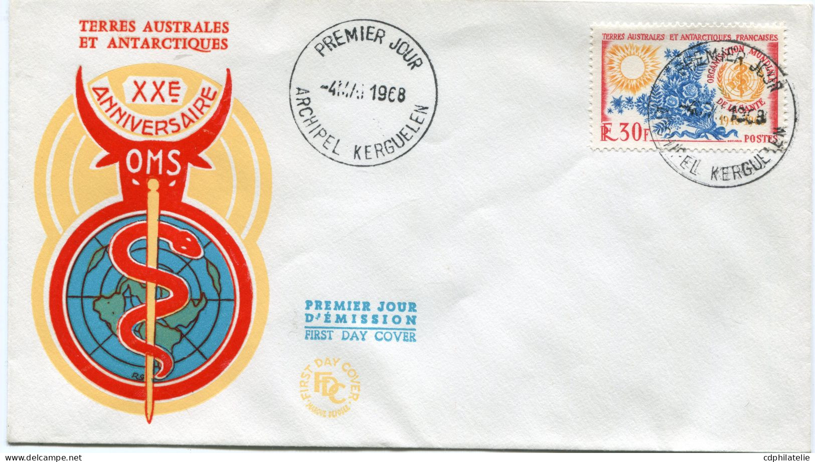 T. A. A. F. ENVELOPPE 1er JOUR DU N°26 20e ANNIVERSAIRE DE L'O. M. S. AVEC OBLITERATION ARCHIPEL KERGUELEN 4 MAI 1968 - FDC