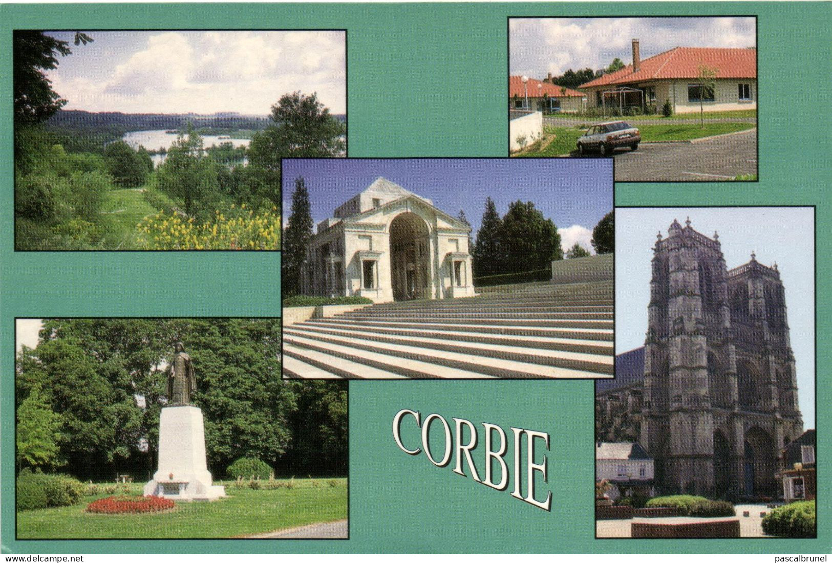 CORBIE - LES ETANGS - LE MEMORIAL - LA MAISON DE VIE SAINTE COLETTE - L'ABBATIALE - Corbie