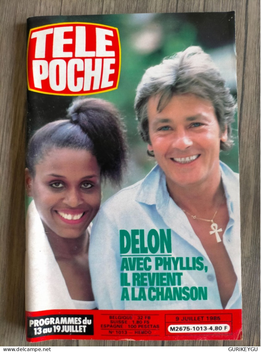 Magazine TELE POCHE N°1013 ALAIN DELON ROMY SCHNEIDER  PATRICK DUFFY MIREILLE MATHIEU 09/07/1985 PLATINI NEUF - Actie