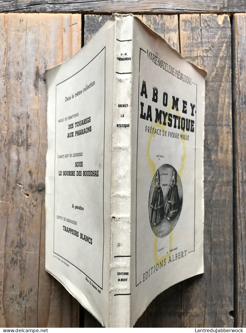 Marie-Madeleine PREVAUDEAU Abomey La Mystique Régionalisme DEDICACE Dahomey La Sanglante Togo Nigéria Niger Haute-Volta - Histoire