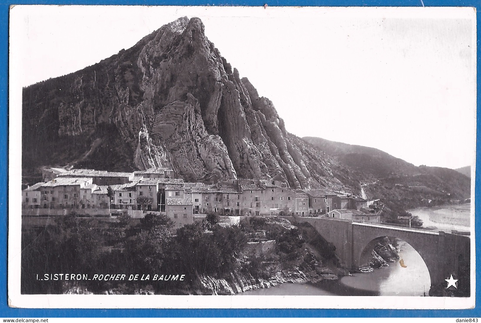 CPA  "Marque étoile" Dos Non Imprimé  - ALPES DE HAUTES PROVENCE - SISTERON - ROCHER DE LA BAUME - Sisteron