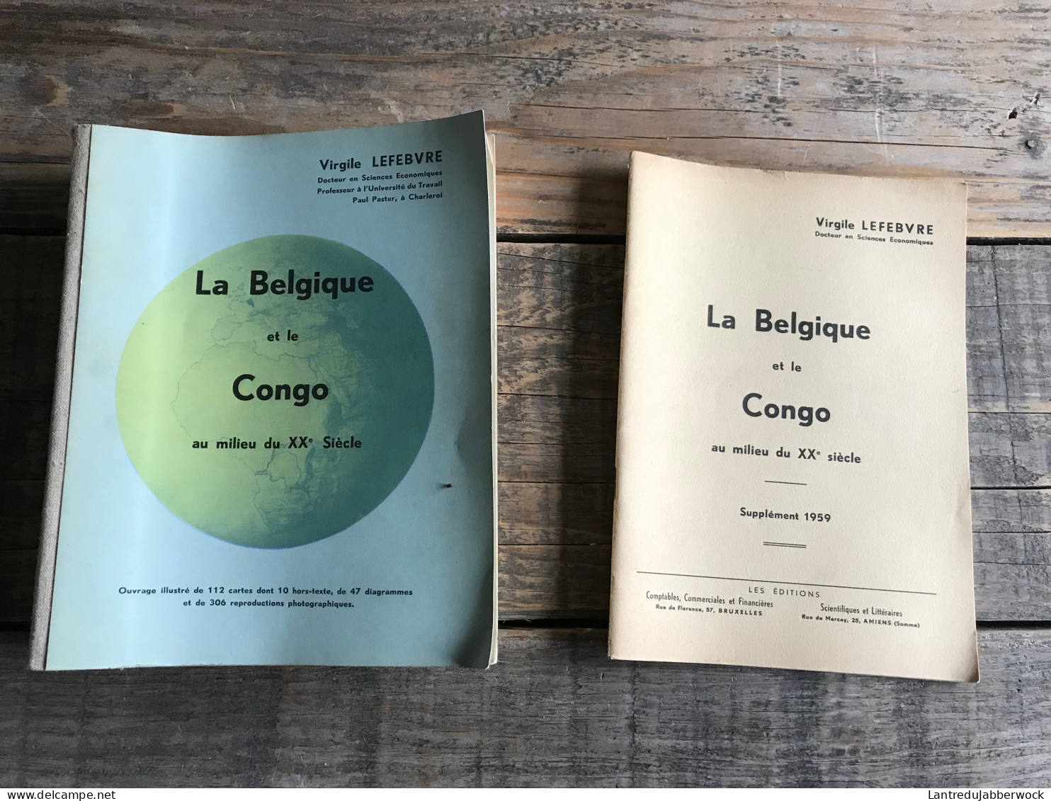 Virgile LEFEBVRE La Belgique Et Le Congo Au Milieu Du XXè Siècle + Supplément 1959 Régionalisme Colonies Belge Industrie - Belgio